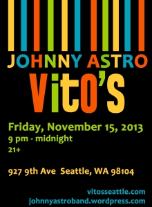 Johnny Astro at Vito's November 15, 2013
